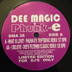 Dee Magic & Phunk-E - Dee Magic & Phunk-E - What Is Love? - Dee Magic