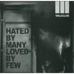 Various Artists - Various Artists - Hated By Many Loved By Few - Anti Club 3