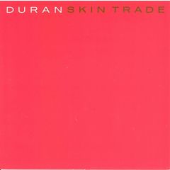 Duran Duran - Duran Duran - Skin Trade - EMI