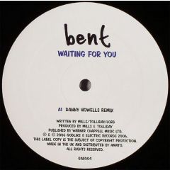 Bent - Bent - Waiting For You (Remixes) - Godlike & Electric