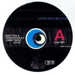 Jimmy Deer - Jimmy Deer - Look Into My Eyes - Cha Cha Project 5