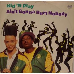 Kid 'N' Play - Kid 'N' Play - Ain't Gonna Hurt Nobody - Select