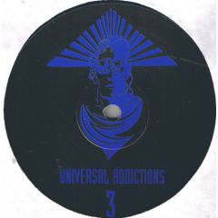 Universal Addictions - Universal Addictions - 3 - Universal Addictions