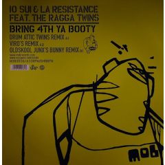 10 Sui & La Resistance - 10 Sui & La Resistance - Bring 4th Ya Booty (Remixes) - MOB