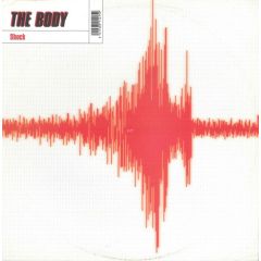 The Body - The Body - Shock - Byte Progressive