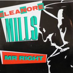 Eleanore Mills - Eleanore Mills - Mr Right (No Graeme Park Mix) - Debut