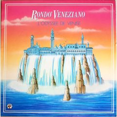 Rondo' Veneziano - Rondo' Veneziano - L'Odyssée De Venise - Polydor
