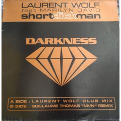 Laurent Wolf Feat Marilyn David - Laurent Wolf Feat Marilyn David - Short Dick Man - Darkness
