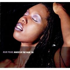 Blue Pearl - Blue Pearl - Naked In The Rain (1998) - Malarky