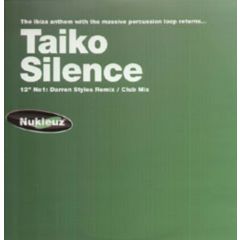 Taiko - Taiko - Silence - Nukleuz Green