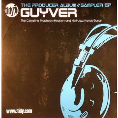 Guyver - Guyver - The Celestine Prophecy / Sonar - Tidy Trax