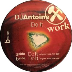 DJ Antoine - DJ Antoine - Do It (Pic Disc) - Work