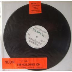 Neon - Neon - I'm Holding On - Target Records