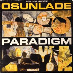 Osunlade - Osunlade - Paradigm - Soul Jazz 