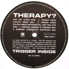 Therapy? - Therapy? - Trigger Inside / Nowhere (Remixes) - A&M