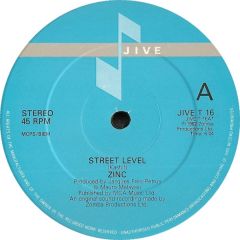 ZINC - ZINC - Street Level - Jive