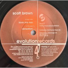 Scott Brown - Scott Brown - Love Me Too - Evolution