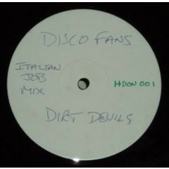 Dirt Devils - Dirt Devils - Disco Fans - Hard On
