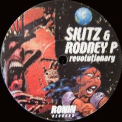 Skitz & Rodney P - Skitz & Rodney P - Revolutionary - Ronin