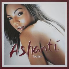 Ashanti - Ashanti - Foolish - Murder Inc