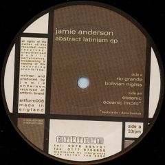 Jamie Anderson - Jamie Anderson - Abstract Latinism EP - Artform