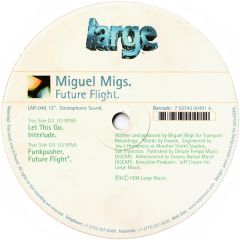 Miguel Migs - Miguel Migs - Future Flight - Large