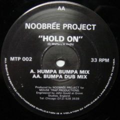 Noobree Project - Noobree Project - Hold On - Mousetrap