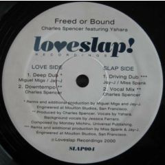 Charles Spencer Ft Yshara - Charles Spencer Ft Yshara - Freed Or Bound - Loveslap