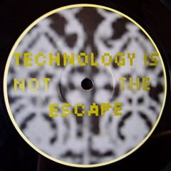 Various Artists - Various Artists - Technology Is Not The Escape - Remains