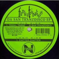 Funky Tribalists - Funky Tribalists - Da San Tranzdisco EP - N Fusion