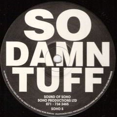 Unknown Artist - Unknown Artist - So Damn Tuff - Soho Productions