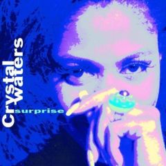 Crystal Waters - Crystal Waters - Surprise - A&M