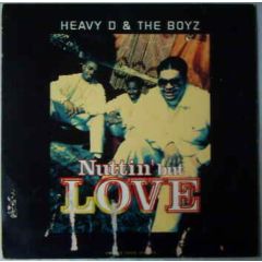 Heavy D & The Boyz - Heavy D & The Boyz - Nuttin But Love - Uptown