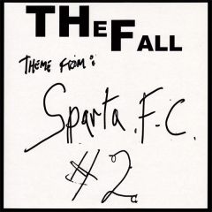 The Fall - The Fall - Theme From Sparta F.C. #2 - Action Records