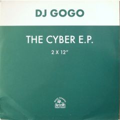 DJ Gogo - DJ Gogo - The Cyber EP - Hooj Choons