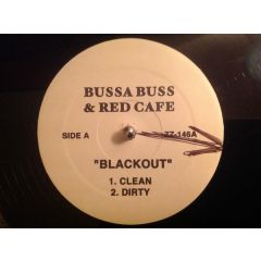 Bussa Buss & Red Cafe - Bussa Buss & Red Cafe - Blackout - ZZ 