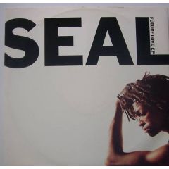 Seal - Seal - Future Love E.P - ZTT