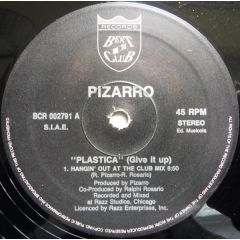 Pizarro - Pizarro - Plastica (Give It Up) - Beat Club