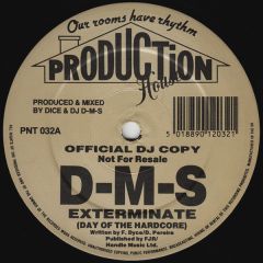DMS - DMS - Exterminate - Production House