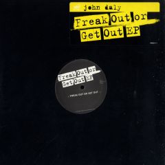 John Daly - John Daly - Freak Out Or Get Out - Wave