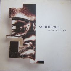 Soul Ii Soul - Soul Ii Soul - Volume 3 Just Right - TEN