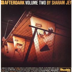 Sharam Jey - Sharam Jey - After Dark (Volume 2) (Part 2) - Stealth