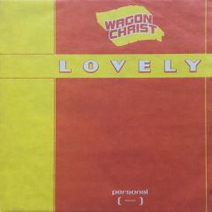 Wagon Christ - Wagon Christ - Lovely - Personal