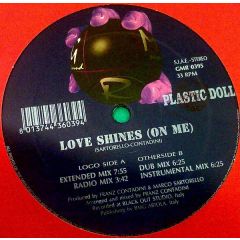 Plastic Doll - Plastic Doll - Love Shine (On Me) - 	Ground Move Records