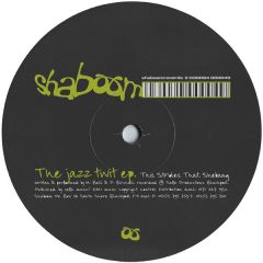 Shaboom - Shaboom - The Jazz Twit EP - Shaboom