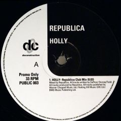 Republica - Republica - Holly - Deconstruction