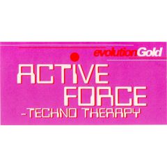 Active Force - Active Force - Techno Therapy - Evolution Gold