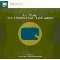Lo Step - Lo Step - The Roots - Quad Comms
