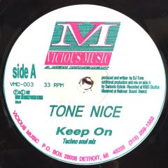 Tone Nice - Tone Nice - Keep On - Vicious Music
