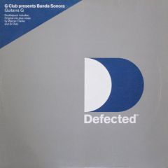 G Club Present Banda Sonara - G Club Present Banda Sonara - Guitarra G - Defected